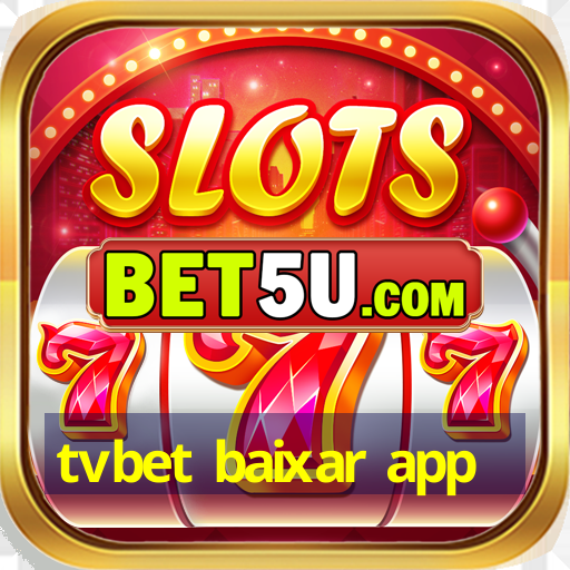 tvbet baixar app